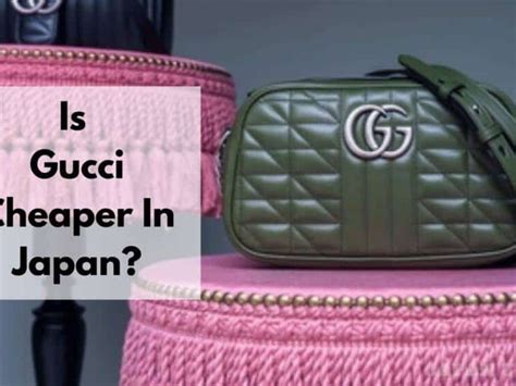 is gucci cheap in japan